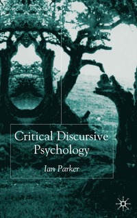 Critical Discursive Psychology