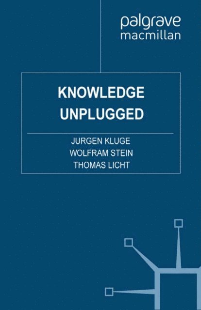T. Licht, W. Stein, J. Kluge - Knowledge Unplugged, E-bok