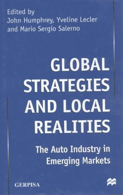 M. Salerno, Y. Lecler, J. Humphrey - Global Strategies and Local Realities, E-bok