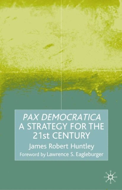 James Robert Huntley - Pax Democratica, E-bok. Tillgänglighet: Lägg i varukorg