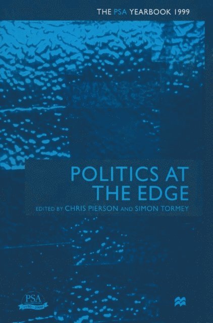 S. Tormey, Chris Pierson - Politics at the Edge, E-bok