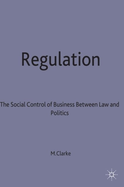 M. Clarke - Regulation, E-bok
