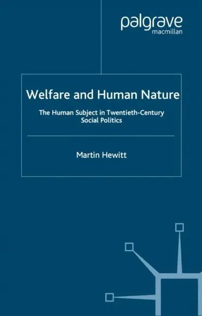 M. Hewitt - Welfare and Human Nature, E-bok. Tillgänglighet: Lägg i varukorg