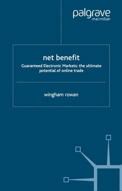 W. Rowan - Net Benefit, E-bok