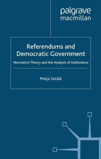 Maija Setala - Referendums and Democratic Government, E-bok