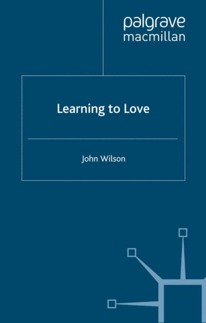 J. Wilson - Learning to Love, E-bok