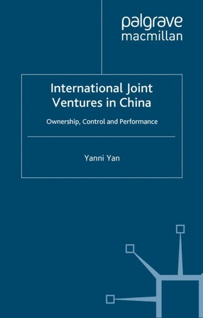 Y. Yan - International Joint Ventures in China, E-bok