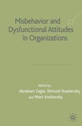 Misbehaviour and Dysfunctional Attitudes in Organizations