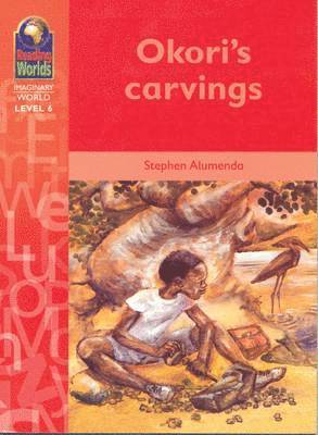Jairos Kangira - Reading Worlds 6E A Bundle of Firewood reader, Häftad