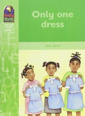 Janis Ford - Reading Worlds 2E Only One Dress Reader, Häftad. Tillgänglighet: Tillfälligt slut