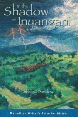 Shelley Davidow - AWP In the Shadow of Inyangani, Häftad