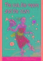 Chidinma Nkechi Ezeigbo - AWP The Sun the Moon and the Stars, Häftad