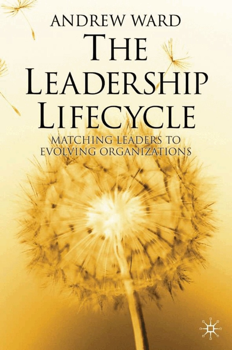 A. Ward - Leadership Lifecycle, Inbunden. Tillgänglighet: Lägg i varukorg