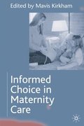 Informed Choice in Maternity Care