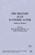 Military as an Economic Actor, The