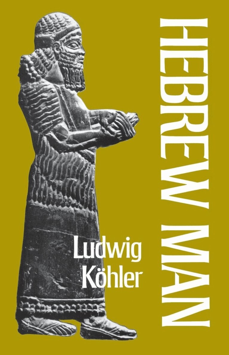 Ludwig Koehler - Hebrew Man, Häftad