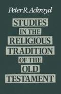 Studies in the Religious Tradition in the Old Testament