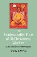 The Contemplative Face of Old Testament Wisdom in the context of world religions