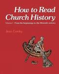 How to Read Church History Volume One