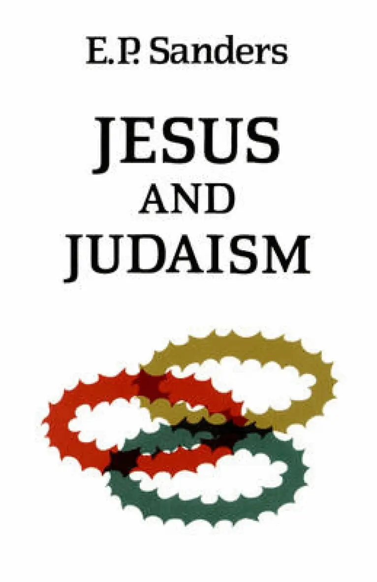 E.P. Sanders - Jesus and Judaism, Häftad. Tillgänglighet: Lägg i varukorg