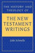 History and Theology of the New Testament Writings