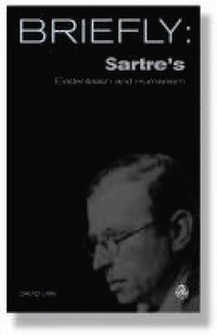 Sartre's Existentialism and Humanism