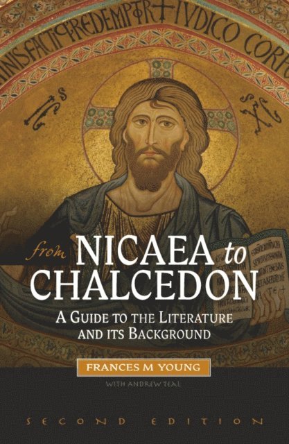 Frances M. Young - From Nicaea to Chalcedon, E-bok