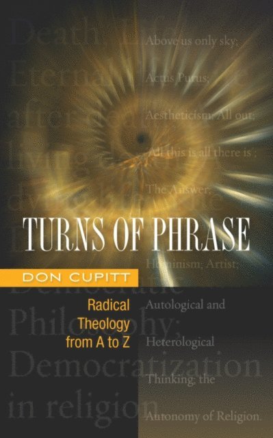 Don Cupitt - Turns of Phrase, E-bok