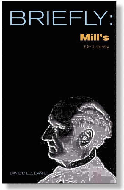 David Mills Daniel - Mill's on Liberty, E-bok