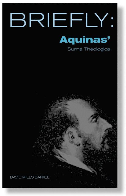David Mills Daniel - Aquinas' Summa Theologica I, E-bok