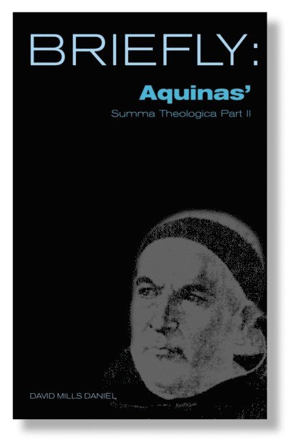 David Mills Daniel - Aquinas' Summa Theologica II, E-bok