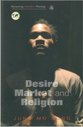 Desire, Market, Religion