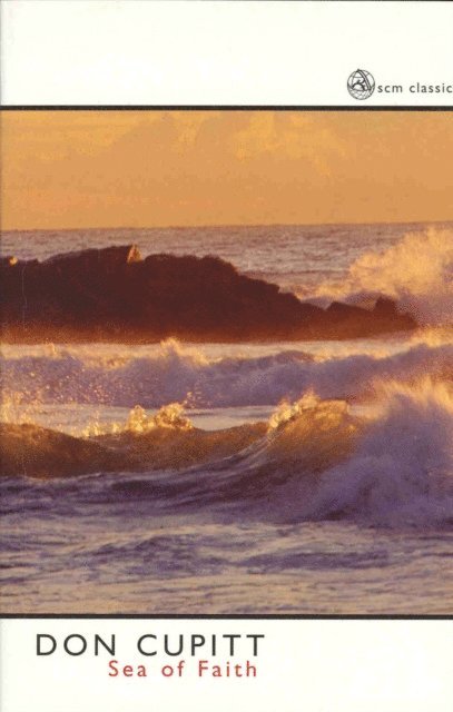 Don Cupitt - Sea of Faith, E-bok