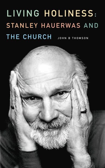 Michael Thomson - Living Holiness, E-bok