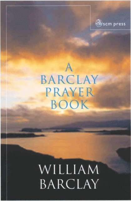 William Barclay - Barclay Prayer Book, E-bok