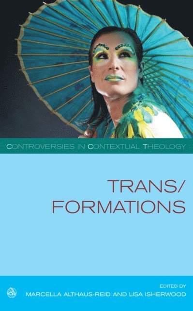 Marcella Althaus-Reid - Trans/Formations, E-bok