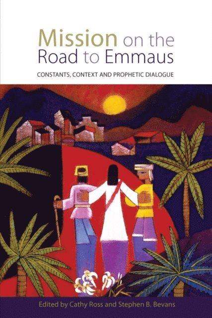 Stephen B. Bevans, Cathy Ross - Mission on the Road to Emmaus, E-bok