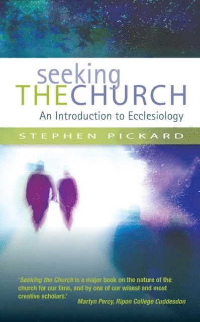 Stephen Pickard - Seeking the Church, E-bok