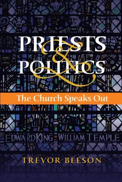 Trevor Beeson - Priests and Politics, E-bok. Tillgänglighet: Lägg i varukorg