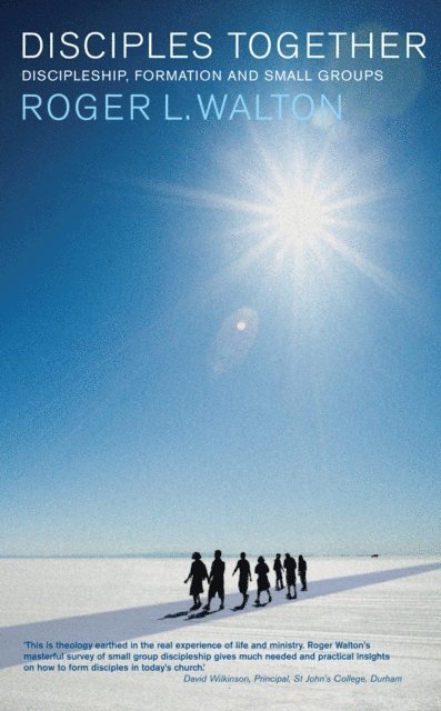 Roger Walton - Disciples Together, E-bok