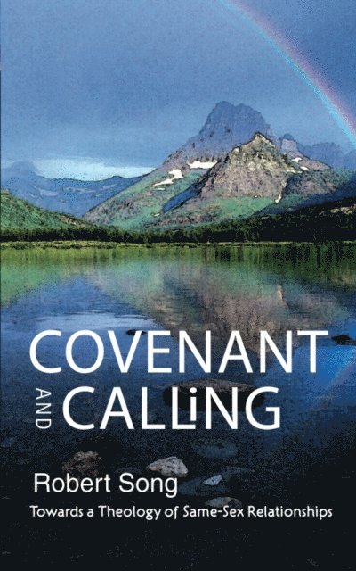 Robert Song - Covenant and Calling, E-bok