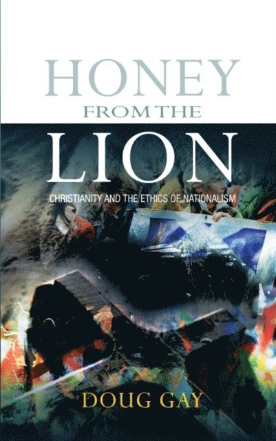 Doug Gay - Honey from the Lion, E-bok