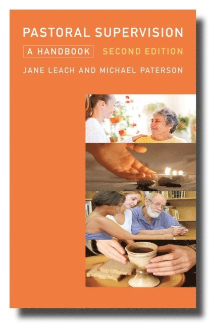 Michael Paterson, Jane Leach - Pastoral Supervision: A Handbook New Edition, E-bok