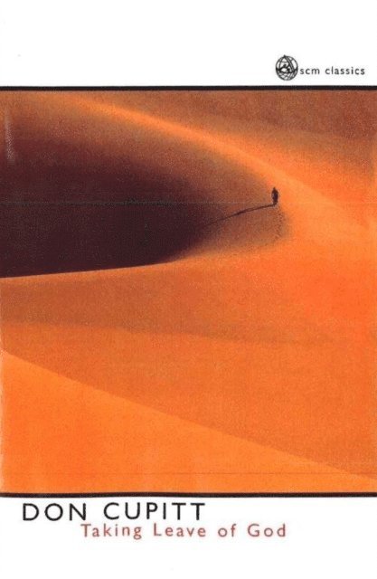 Don Cupitt - Taking Leave of God, E-bok