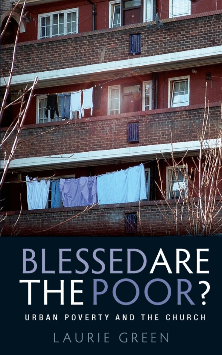 Laurie Green - Blessed are the Poor?, Häftad