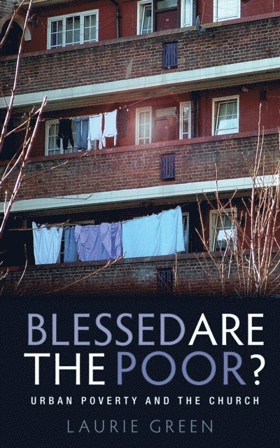 Laurie Green - Blessed are the Poor?, E-bok