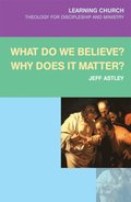 What do we believe?