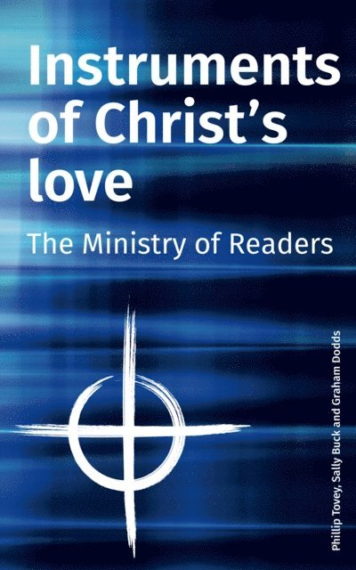 Phillip Tovey - Instruments of Christ's Love, E-bok