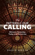 Pattern of Our Calling