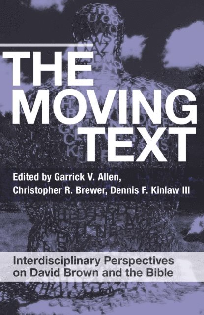 Dennis F. Kinlaw III, Garrick V. Allen, Christopher R. Brewer - Moving Text, E-bok